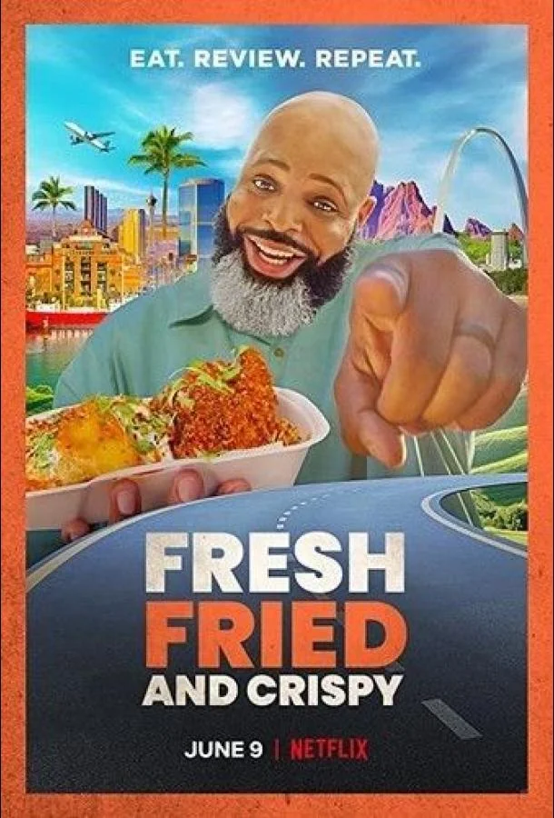 Fresh, Fried & Crispy ТВ шоу2021смотреть онлайн бесплатно
