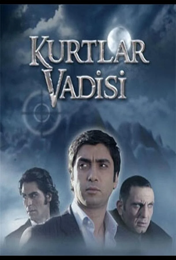 Долина Волков Сериал2003смотреть онлайн бесплатно