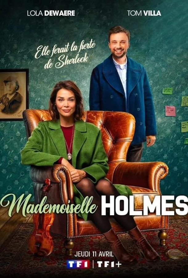 Мадмуазель Холмс Сериал2024смотреть онлайн бесплатно
